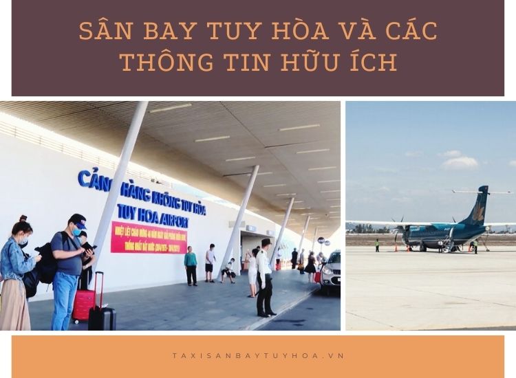 Sân bay Tuy Hòa và các thông tin hữu ích