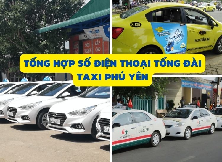 Tổng hợp các số điện thoại của các tổng đài taxi Phú Yên